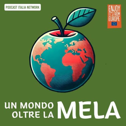 Scopri 'Un Mondo Oltre la Mela': il primo podcast dedicato al mondo delle mele